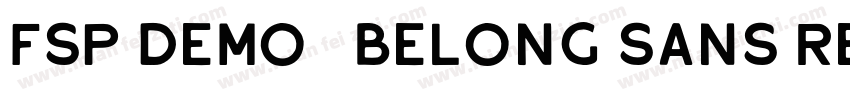 FSP DEMO   Belong Sans Regular字体转换